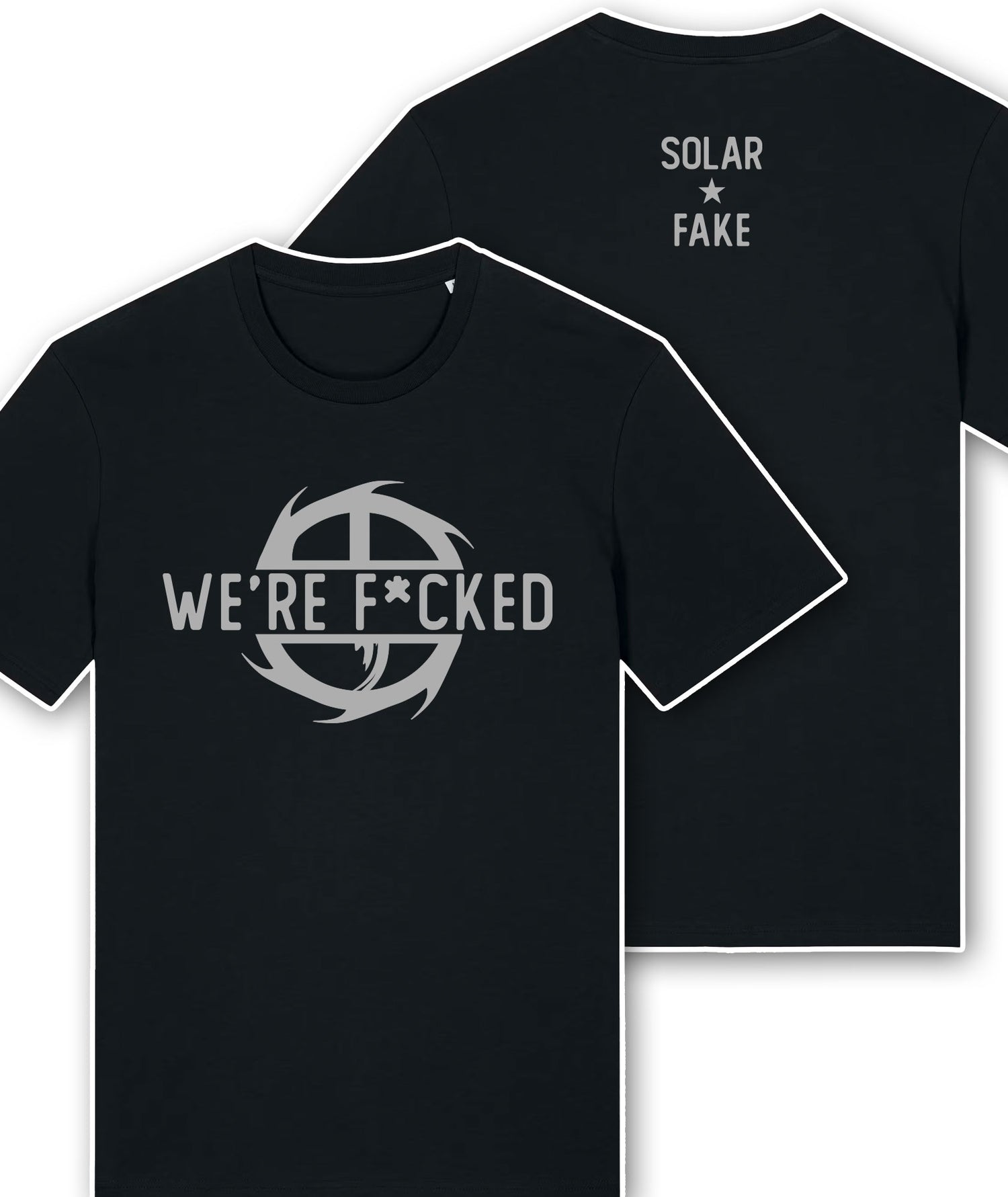 Unisex T-Shirt "We're F*cked"