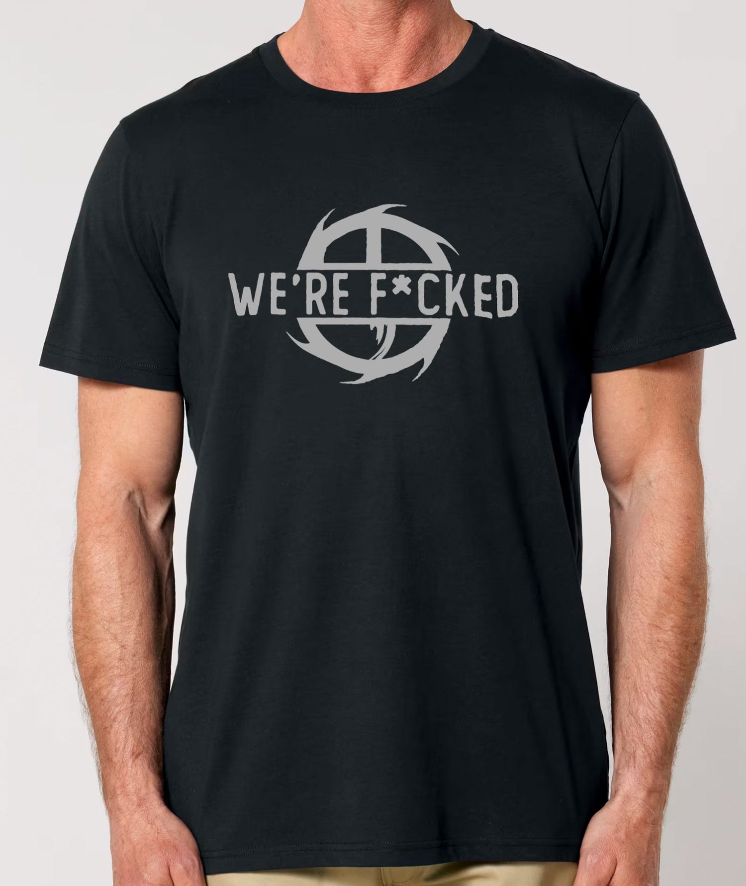 Unisex T-Shirt "We're F*cked"