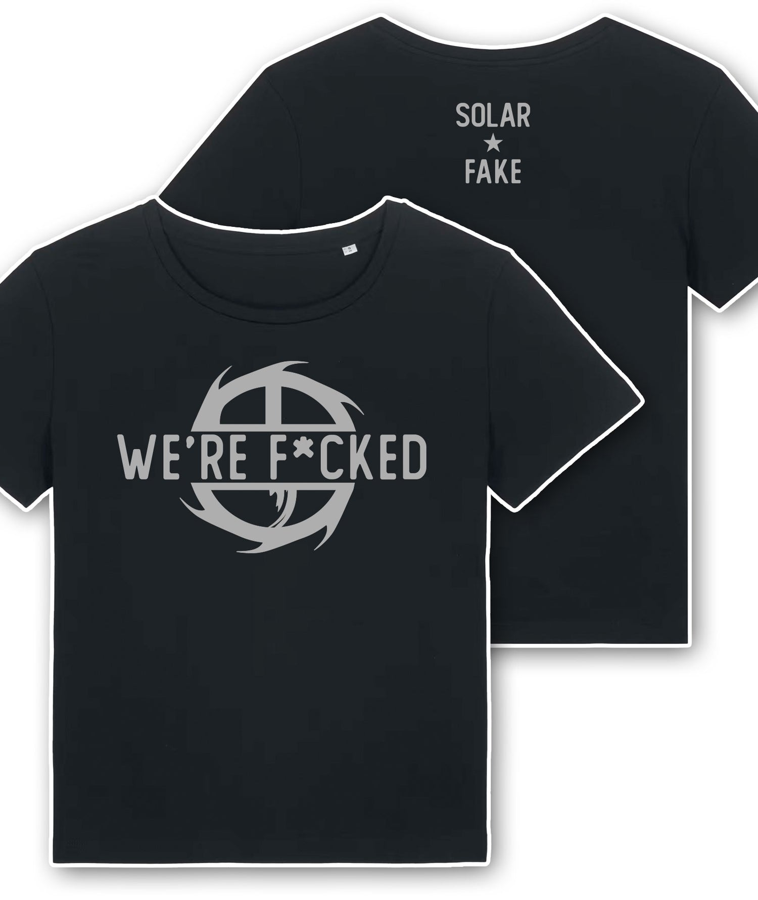 Women's T-Shirt "We're F*cked"