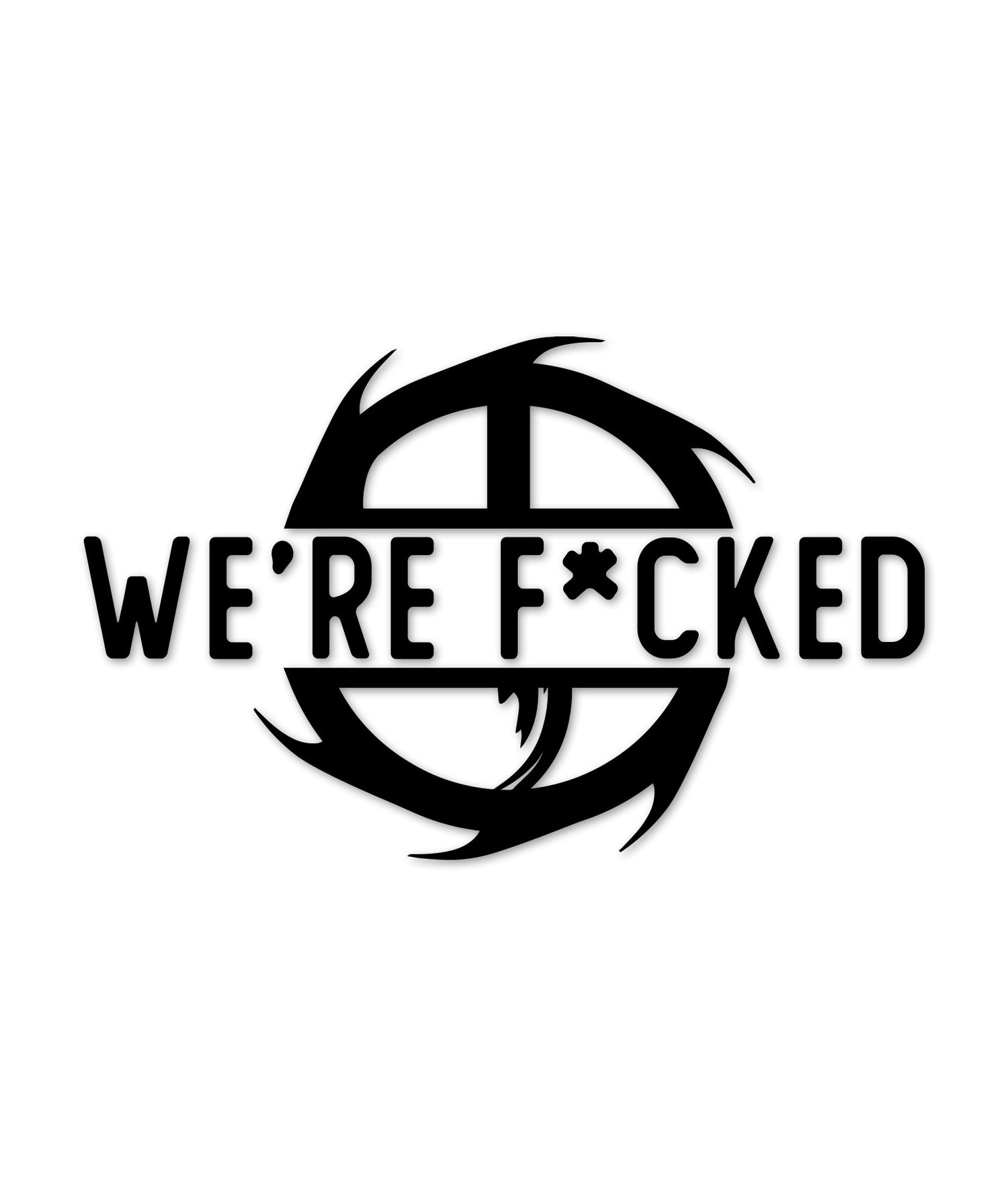Aufkleber "We're F*cked"