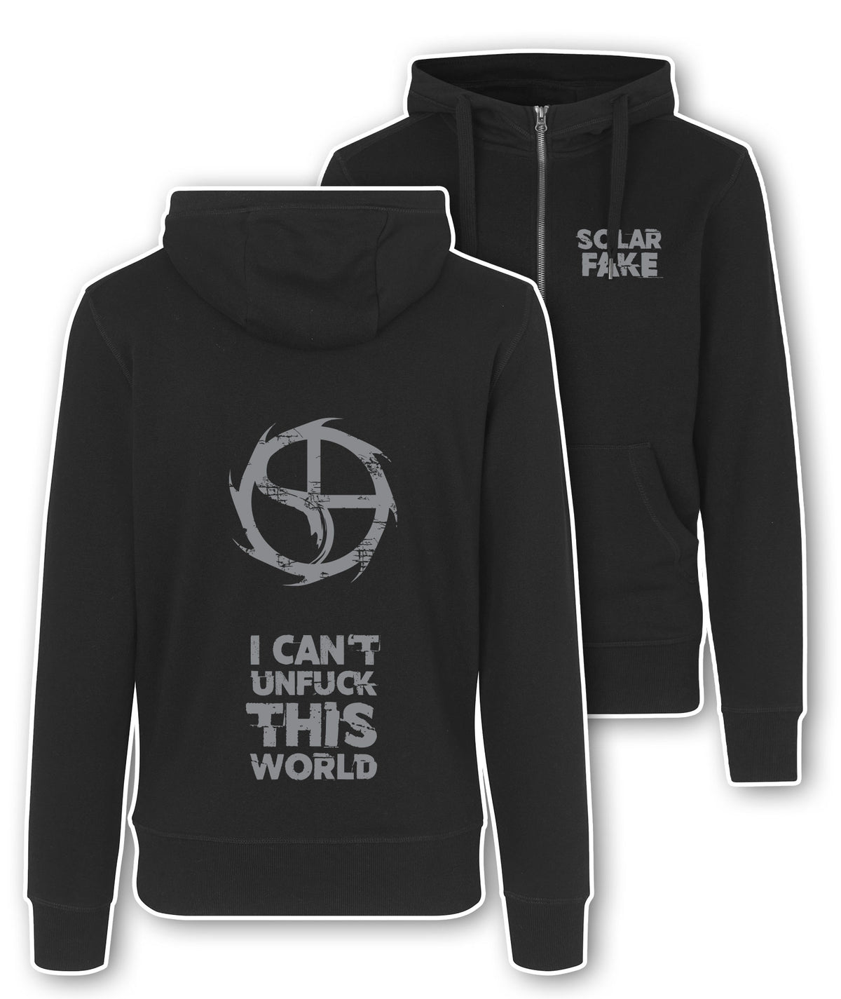Men's Zip Hoodie "I can't unfuck this world"